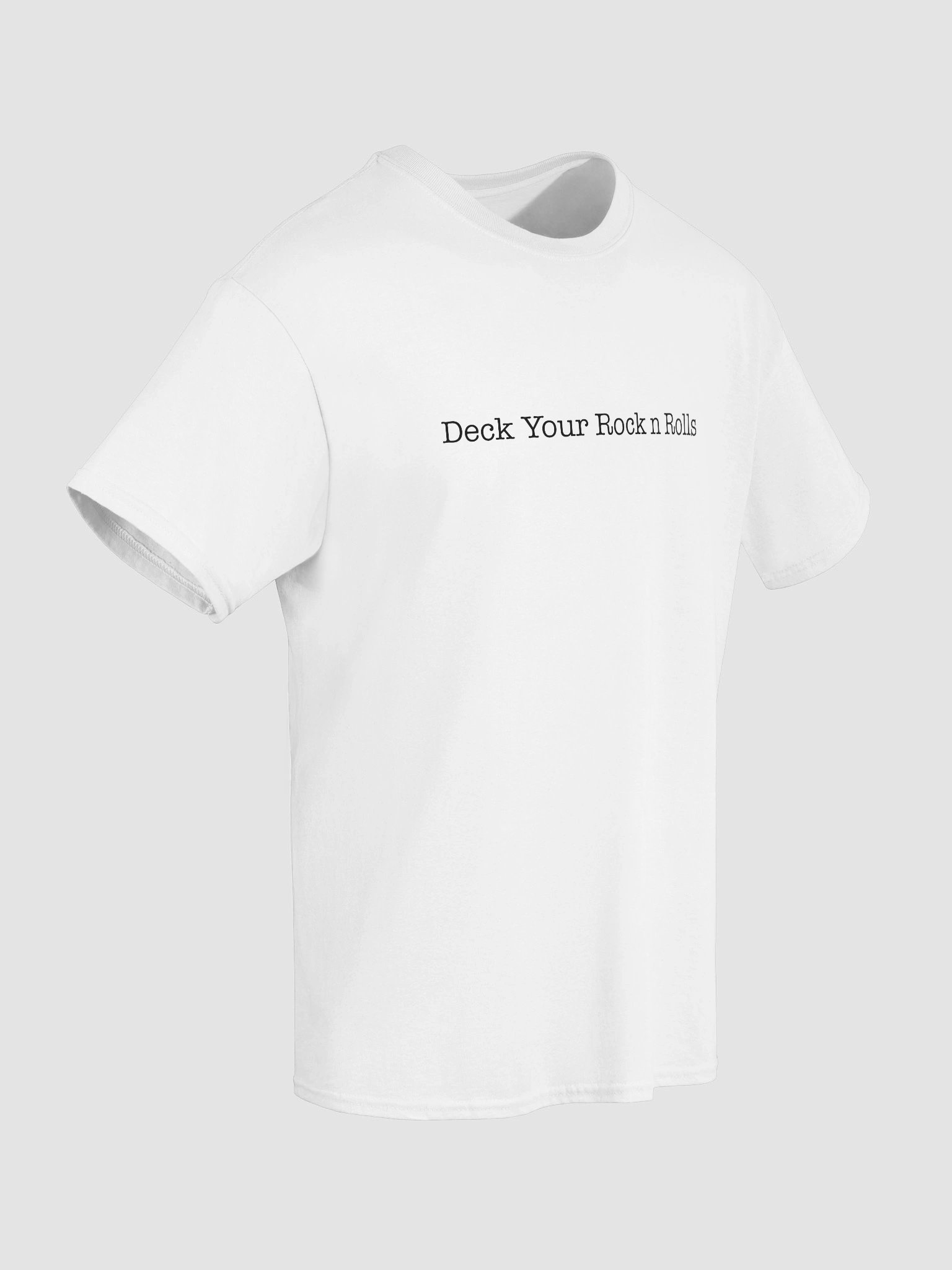 Deck Your Rock n Rolls - Black Text T Shirt product image (84)