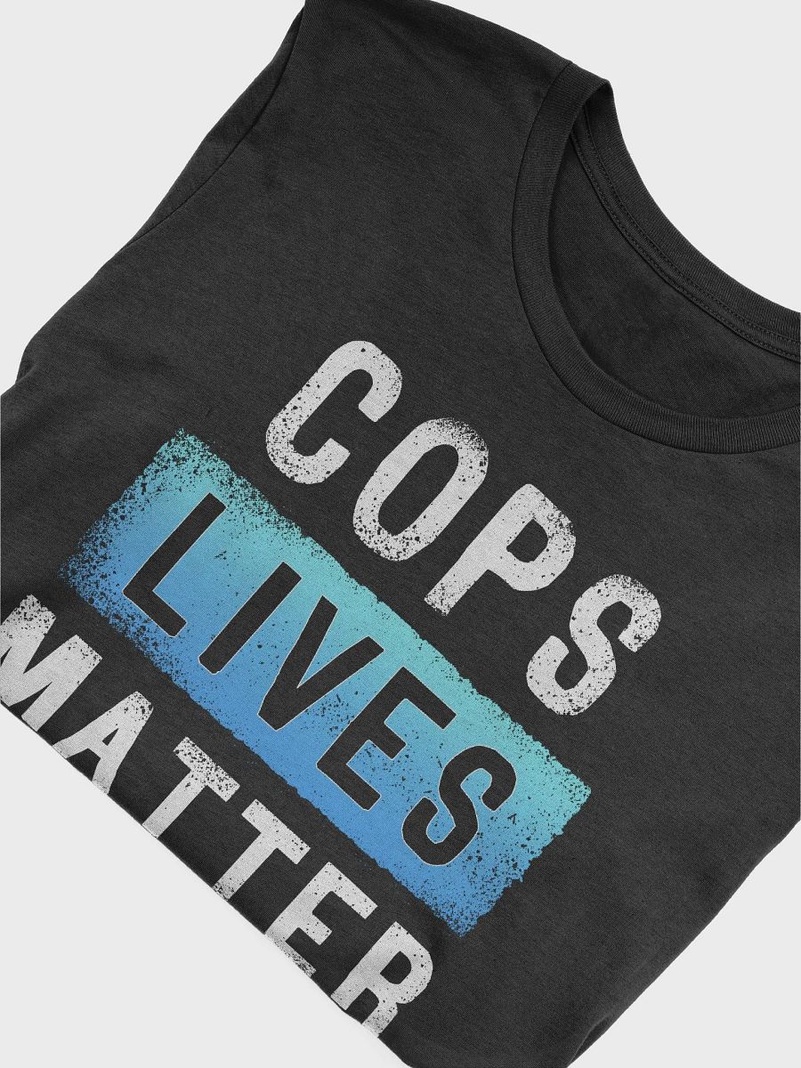 Cops Lives Matter - Tee product image (3)