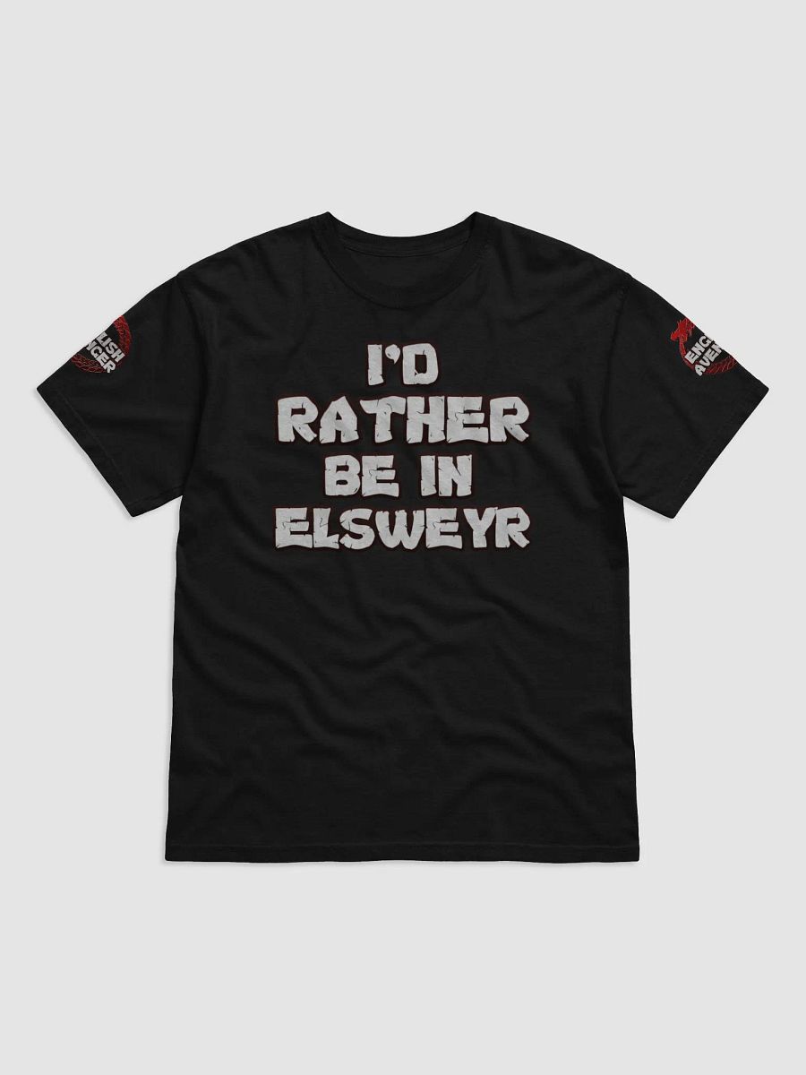 I'd Rather Be In Elsweyr T-Shirt product image (1)