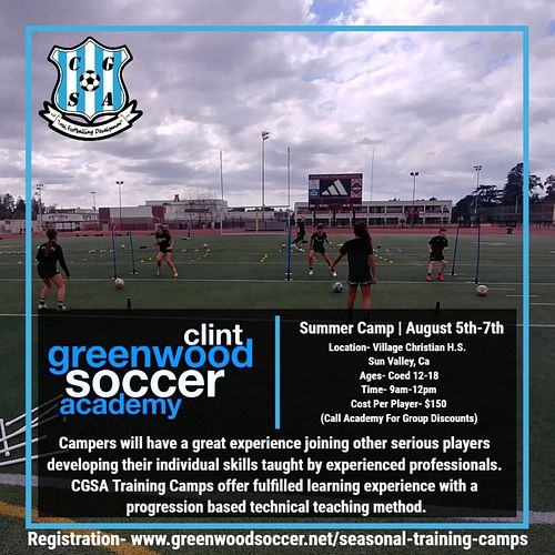 Clint Greenwood Soccer Academy, local So-Cal Summer Camp details below.

Summer Camp | August 5th-7th
Location- Village Chris...