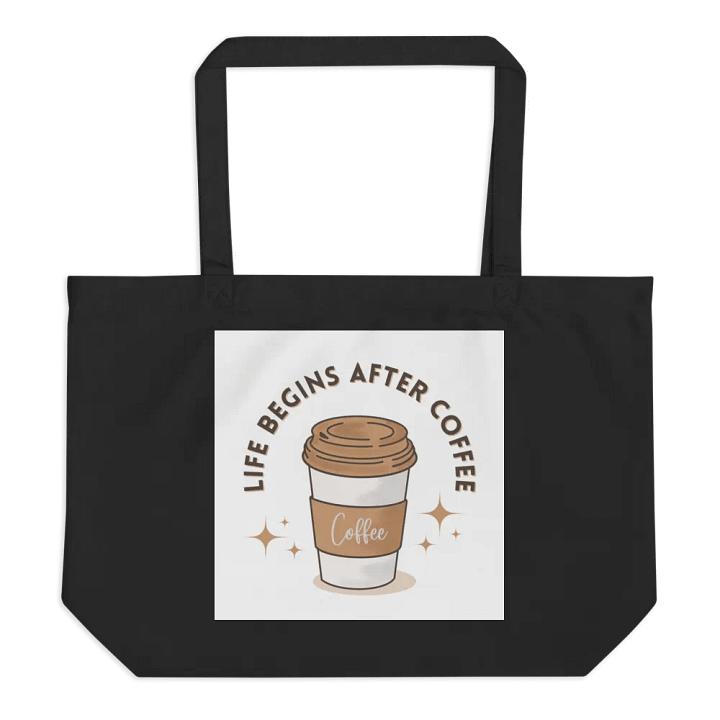 "Life Begins After Coffee" Tote Bag product image (1)