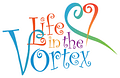 LifeIntheVortex