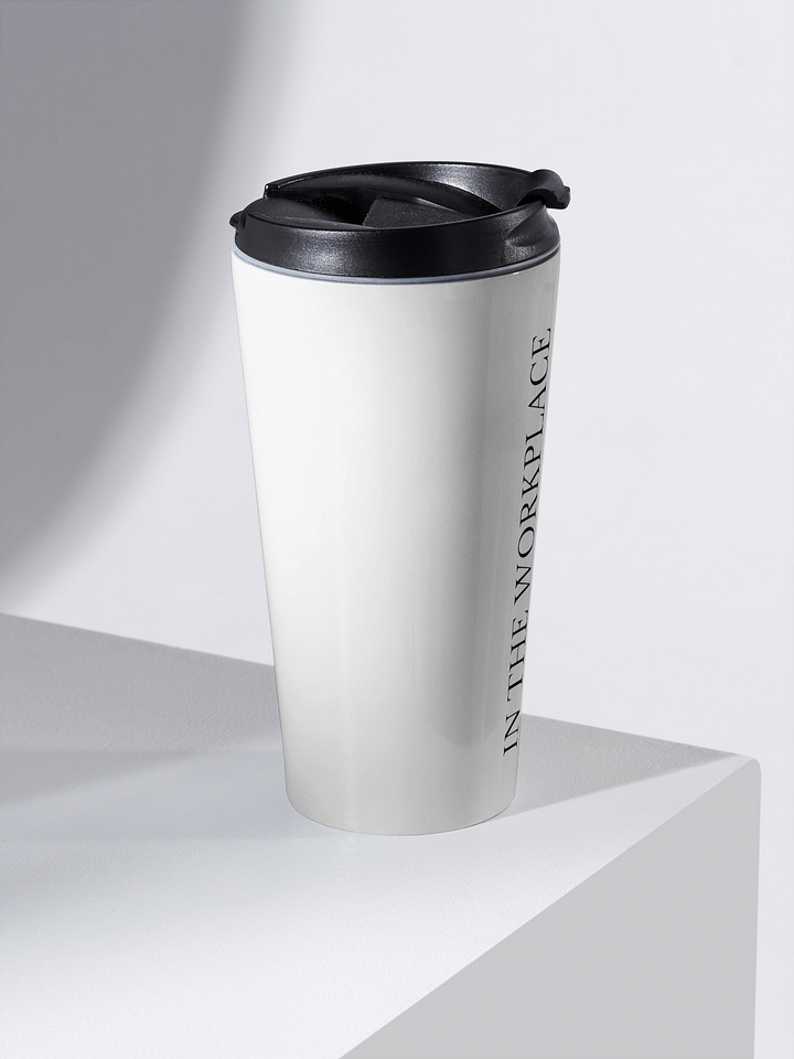 IN THE WORKPLACE AS IT IS IN HEAVEN TRAVEL MUG product image (2)