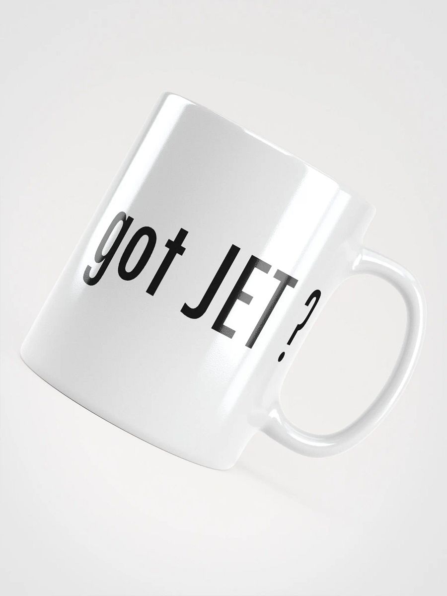 got JET? - White Mug product image (4)