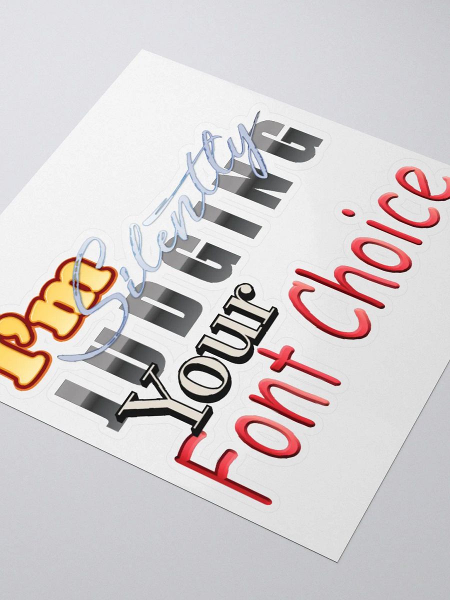 Judging Your Font Choice sticker product image (3)