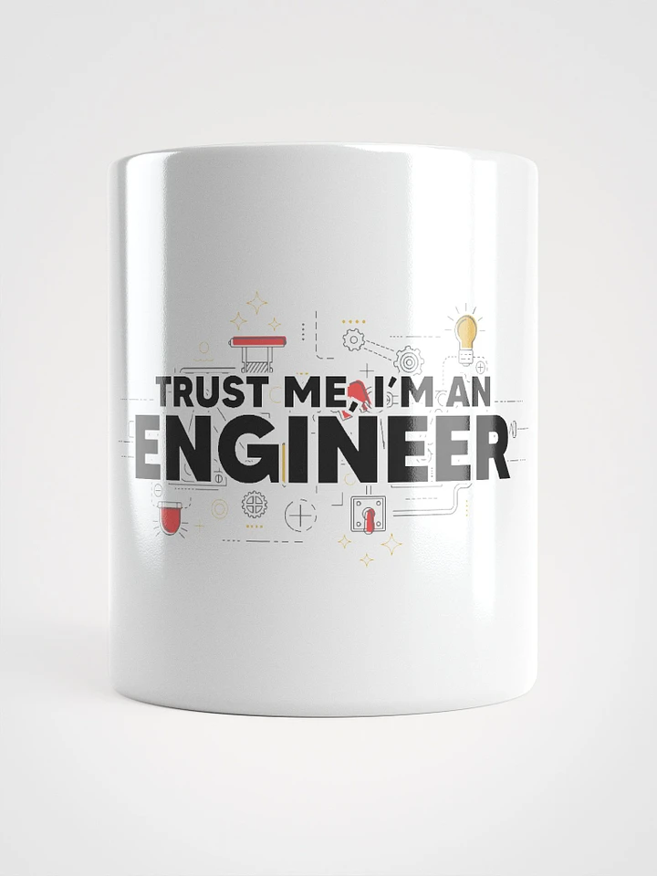 Trust the Engineer Mug product image (1)