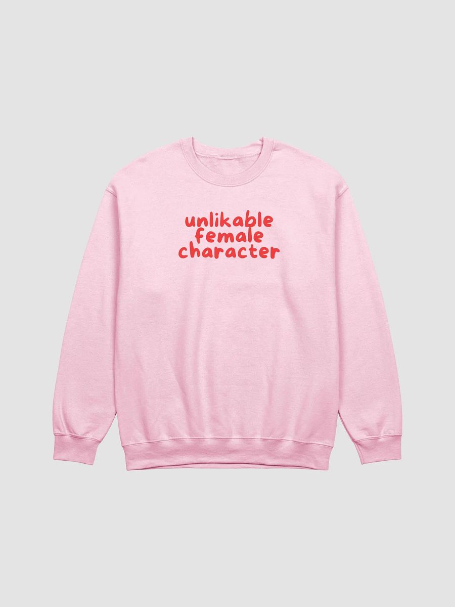 Unlikable Female Character Crewneck Sweatshirt product image (1)