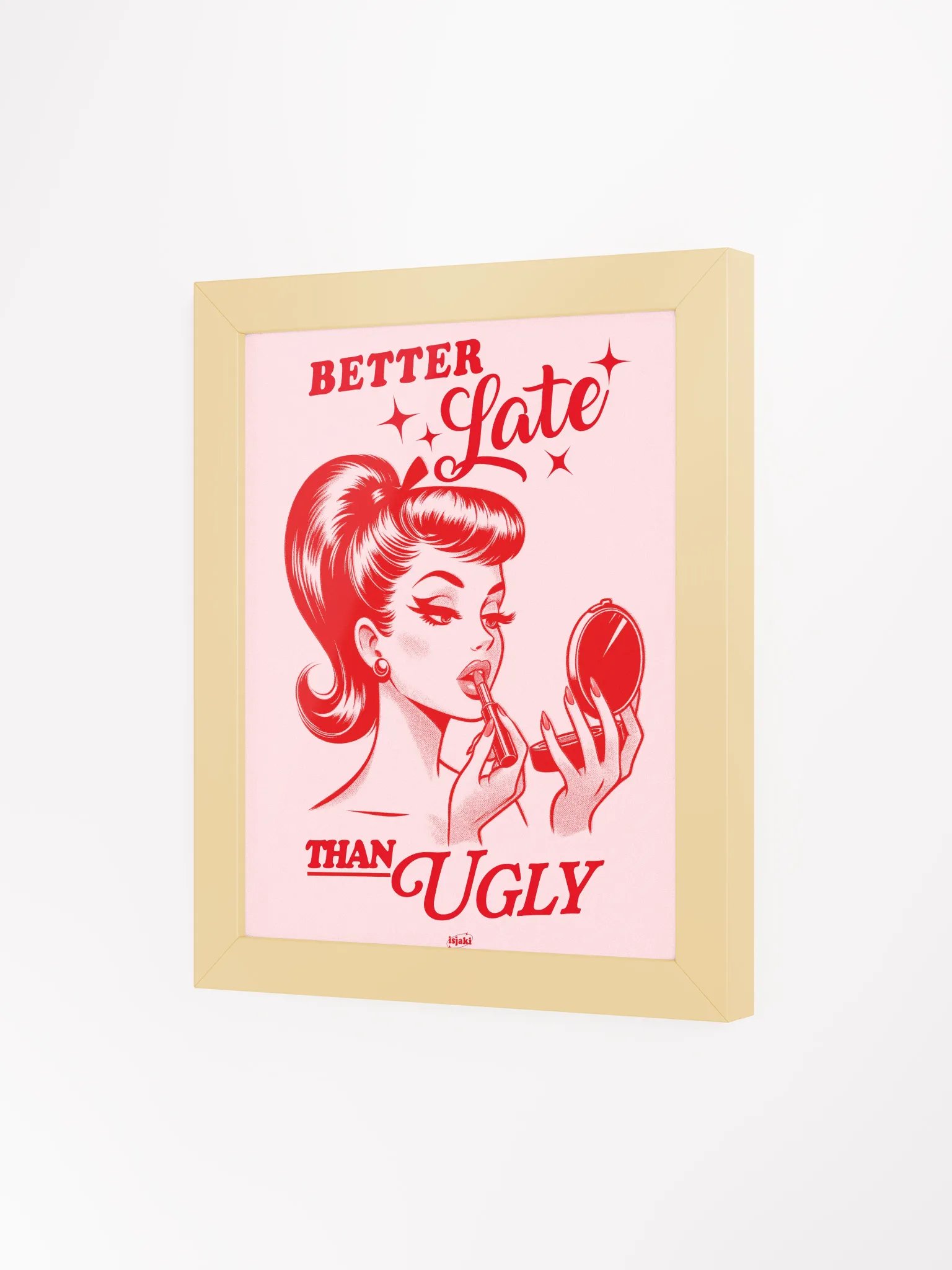 Better Late Than Ugly Print (Pink-Red ver.) product image (15)