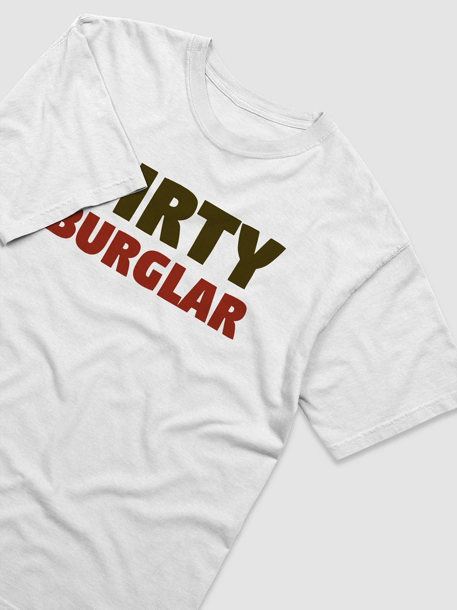Dirty Burglar T-Shirt product image (3)