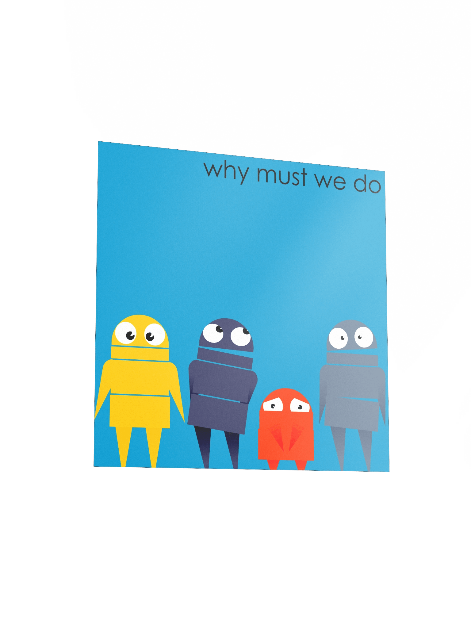 Why Must We Wheeze Print! product image (3)