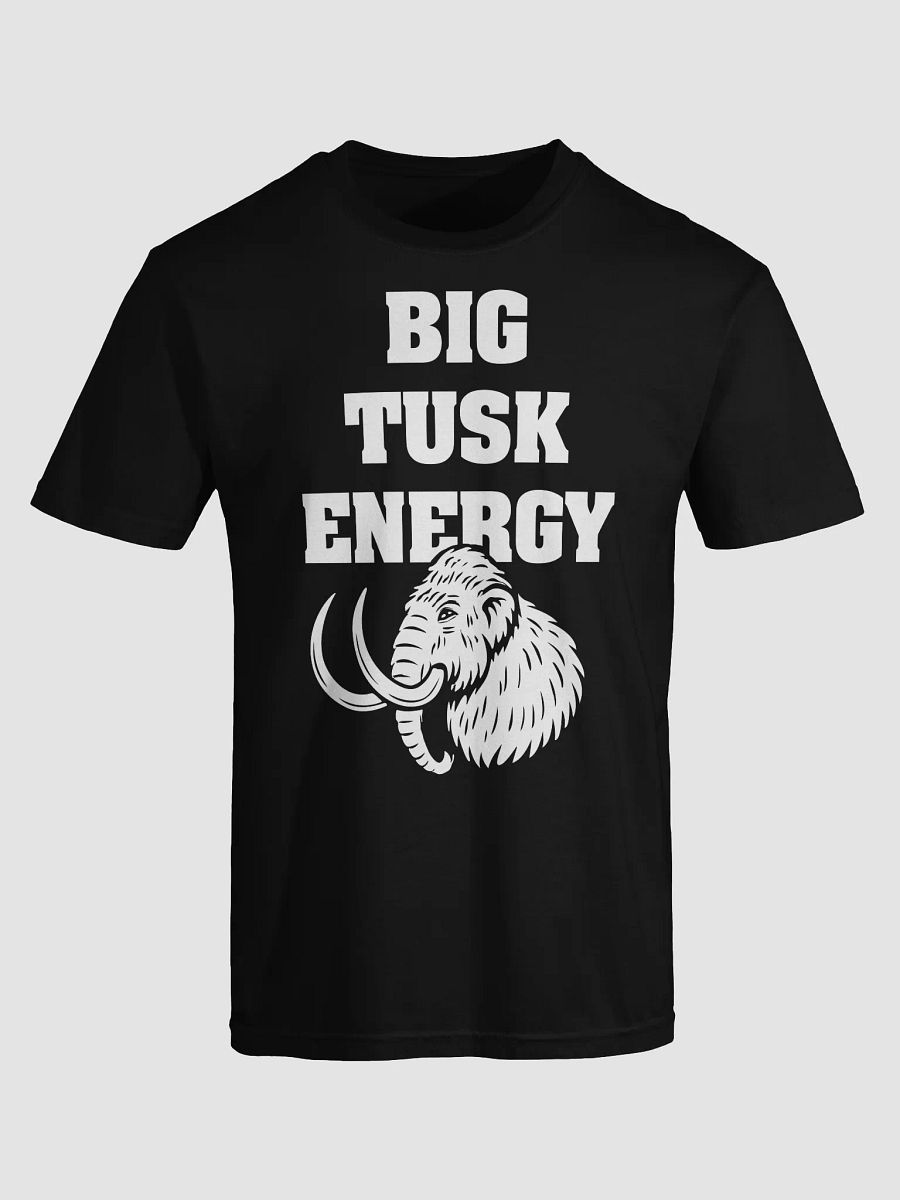 Big Tusk Energy T-Shirt product image (5)