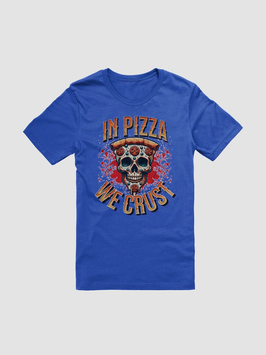 In Pizza We Crust Skull Slice Tee product image (54)
