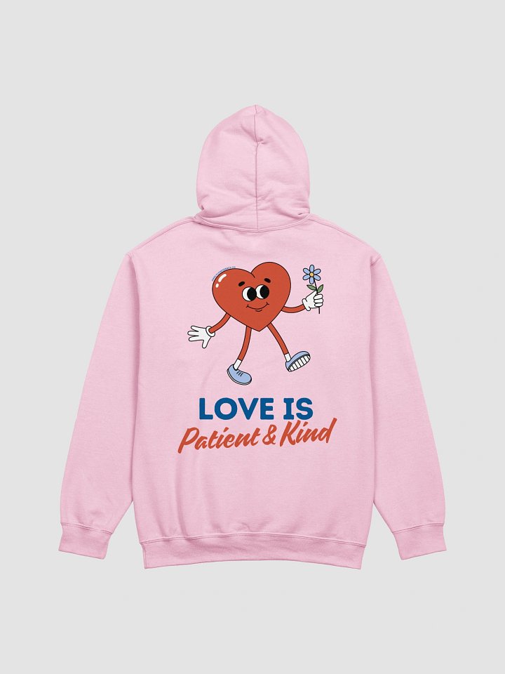 Love is Patient & Kind Hoddie product image (1)