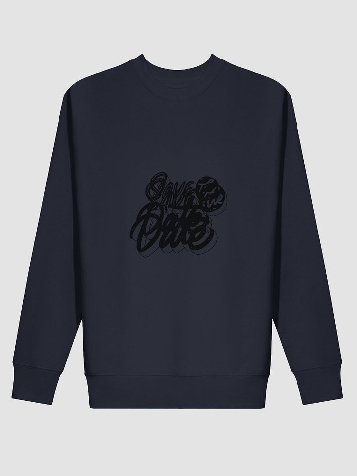 Save the Date Black Premium Sweatshirt product image (2)