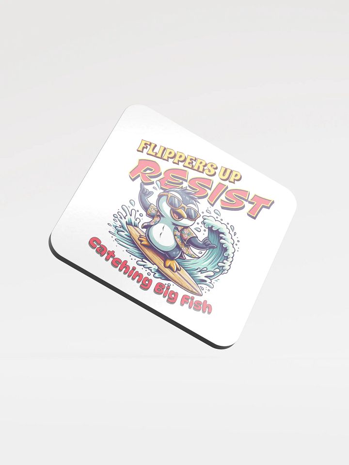 Flippers Up Resist Catching Big Fish Penguin Surfing Glossed Cork Coaster product image (2)