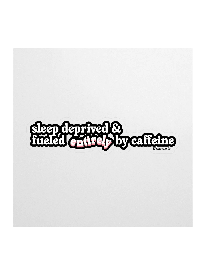 Sleep Deprived Sticker product image (1)