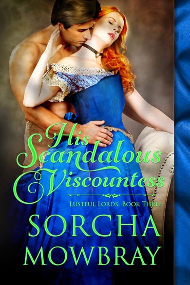 His Scandalous Viscountess (Lustful Lords, Book 3) product image (2)
