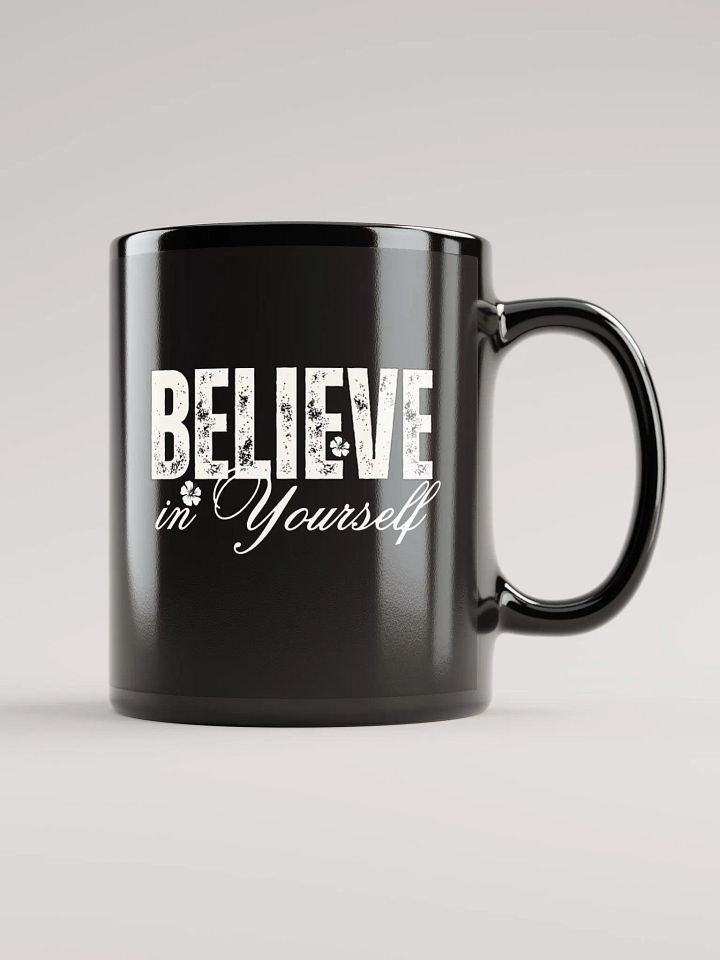 Believe In Yourself, Distressed Black Glossy Mug product image (1)