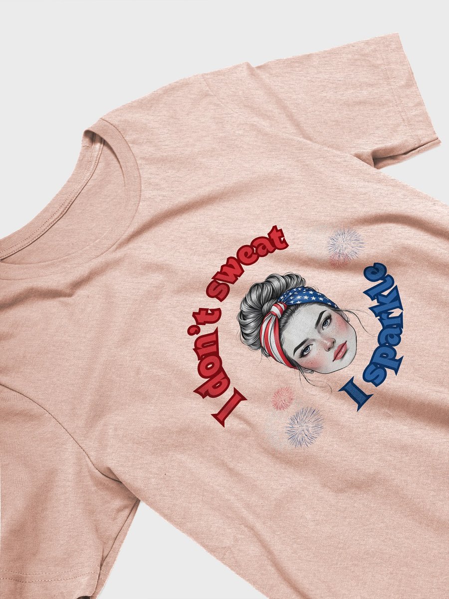 "I don't sweat I sparkle"- Women's Shirt product image (1)