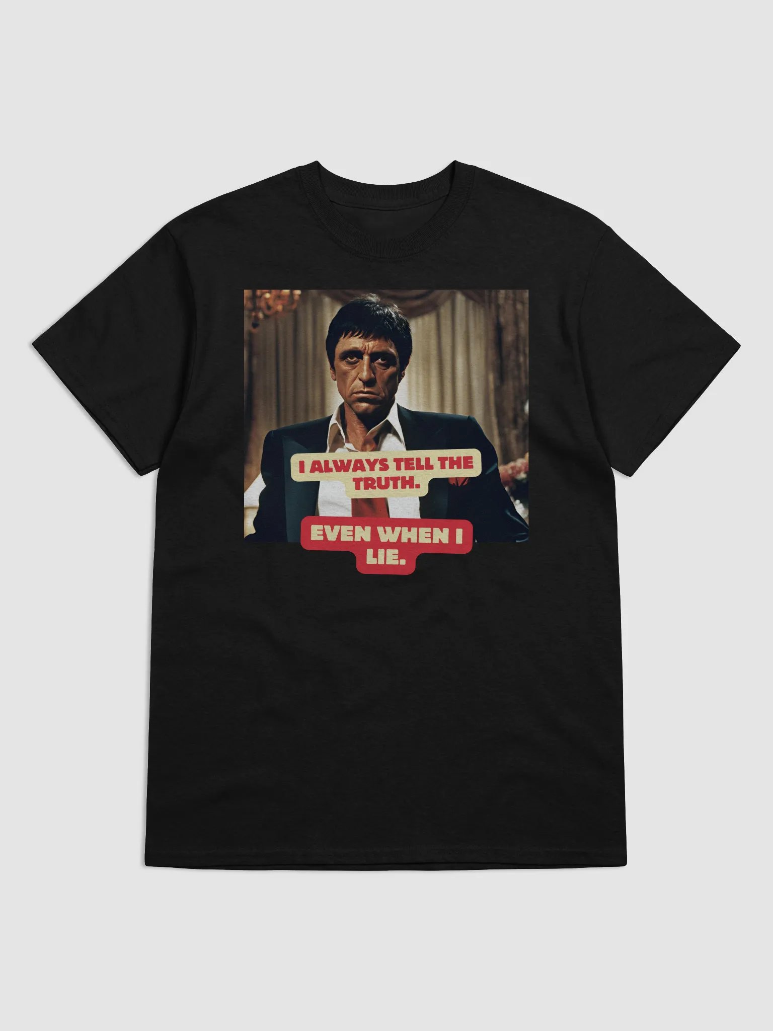 Truthful Vibes T-Shirt - “I always tell the truth. Even when I lie.” product image (1)