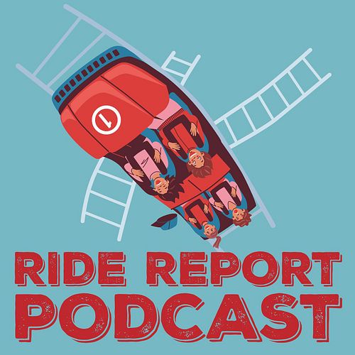 Welcome to Ride Report! The latest and greatest in theme park opinions!