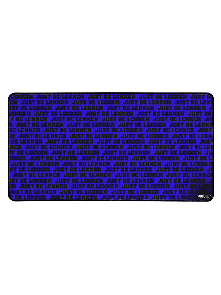 Smithology - "Just Be Lekker" Blue/Black Gaming Mousepad product image (1)