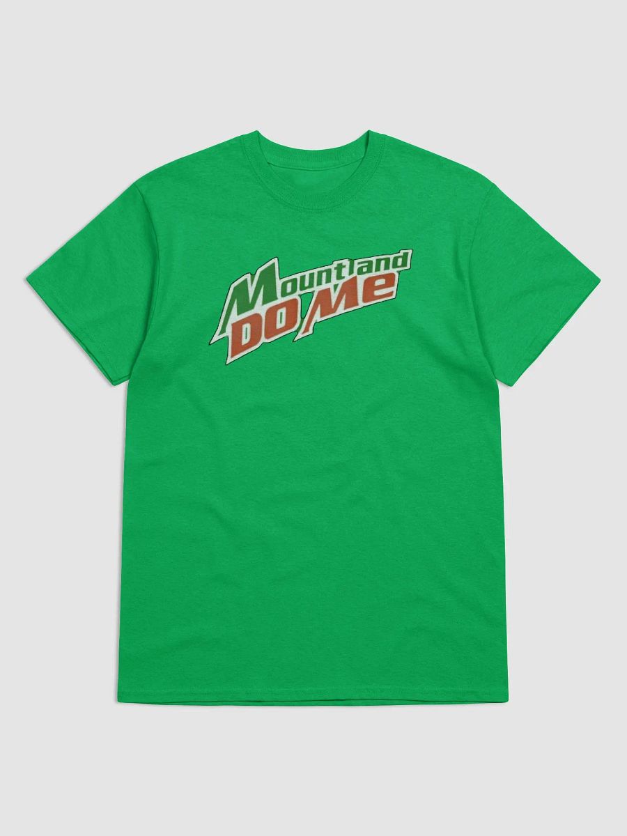 "Mount And Do me T- Shirt – Funny & Bold Graphic Tee" product image (2)