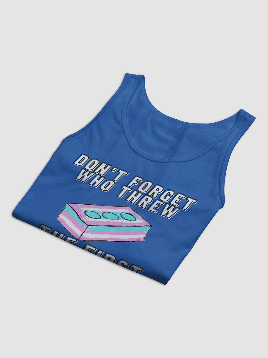 Don't Forget Who Threw The First Brick Tank Top product image (8)