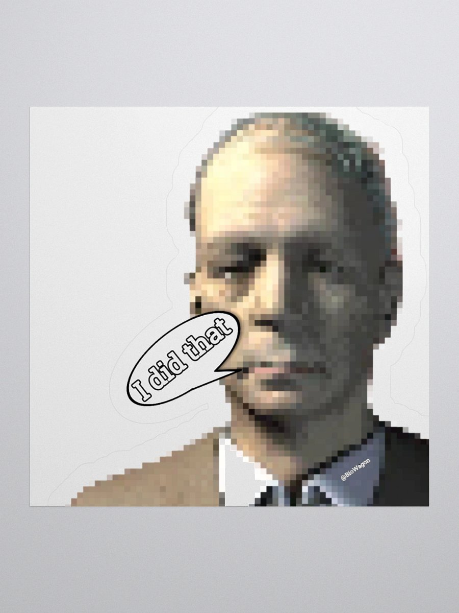 "I did that" Sticker product image (1)