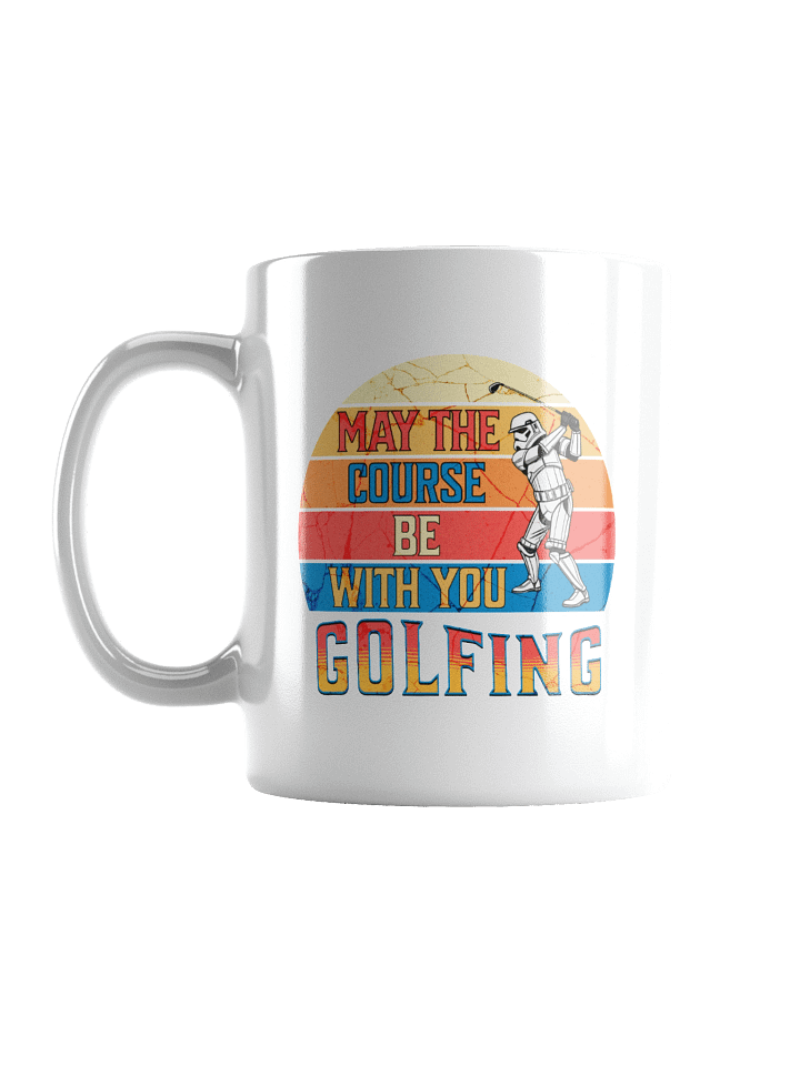 May The Course Be With You Golfing Galactic Warrior Mug product image (1)