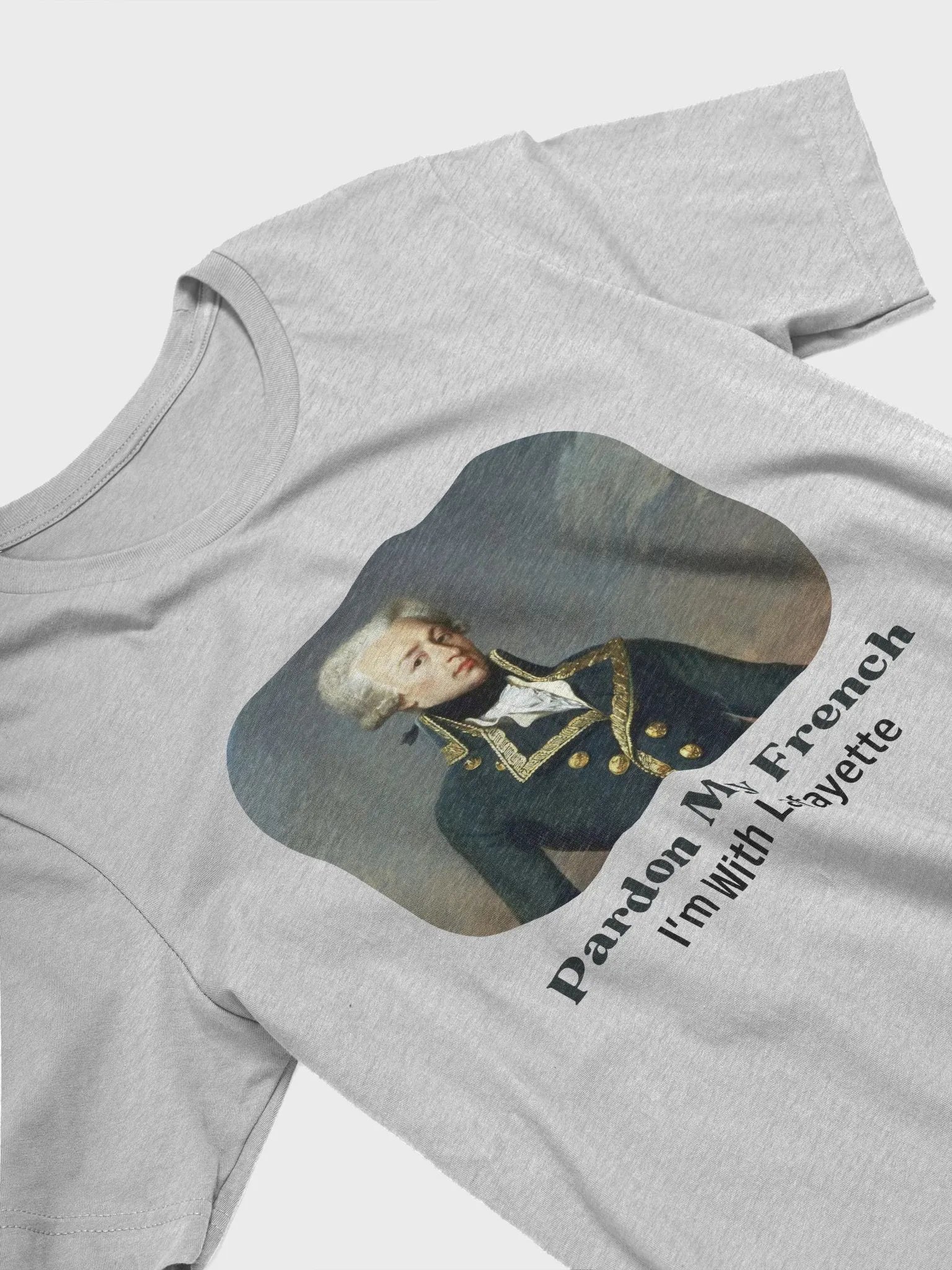 Pardon My French Lafayette T-Shirt product image (13)