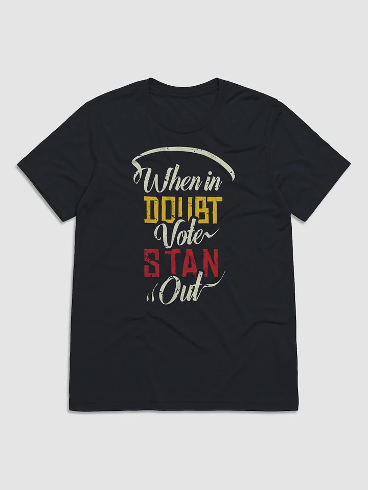 When in Doubt T-Shirt product image (1)