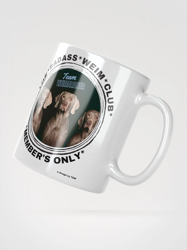 The Badass Weim Club - White Glossy Mug product image (1)