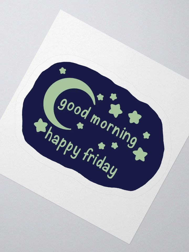 "Good Morning Happy Friday" Sticker product image (2)