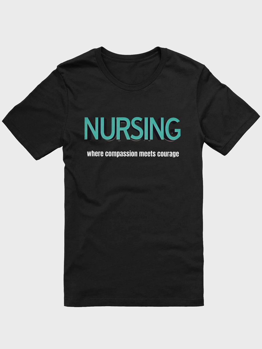 Courageous Compassion Nursing T-Shirt product image (5)