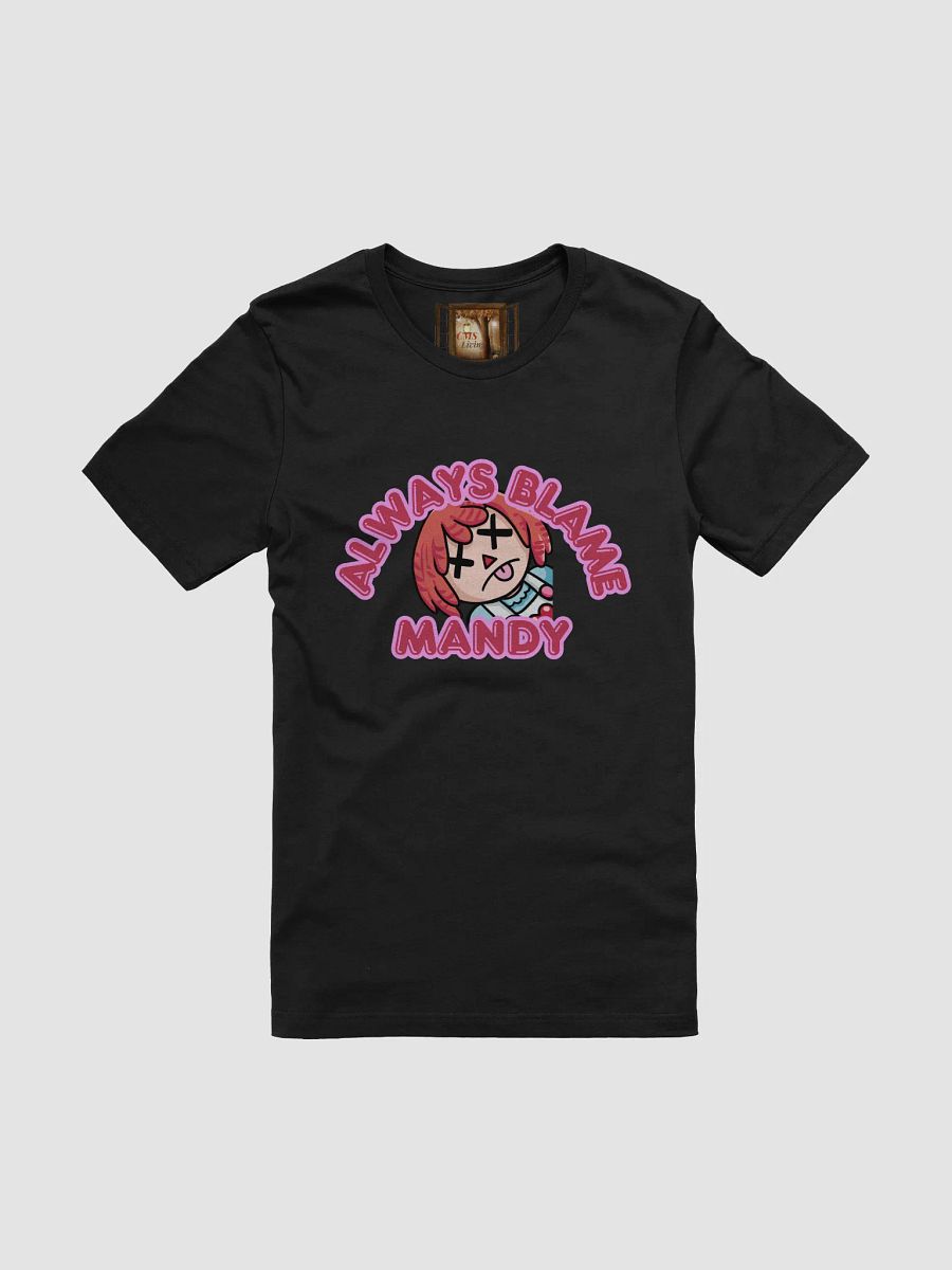 Always Blame Mandy Unisex Tee product image (2)