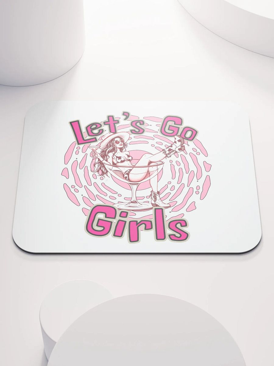 Lets Go Girls Mouse Pad product image (2)