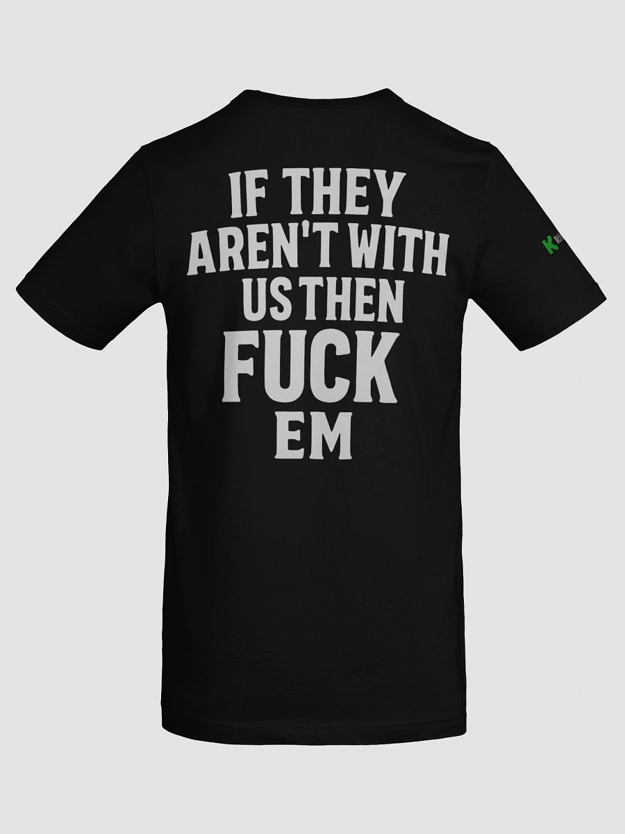 Fuck Em T-Shirt product image (81)