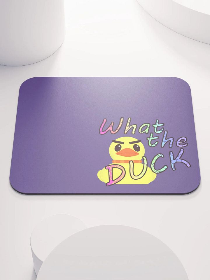 What the Duck - Mouse Pad product image (1)