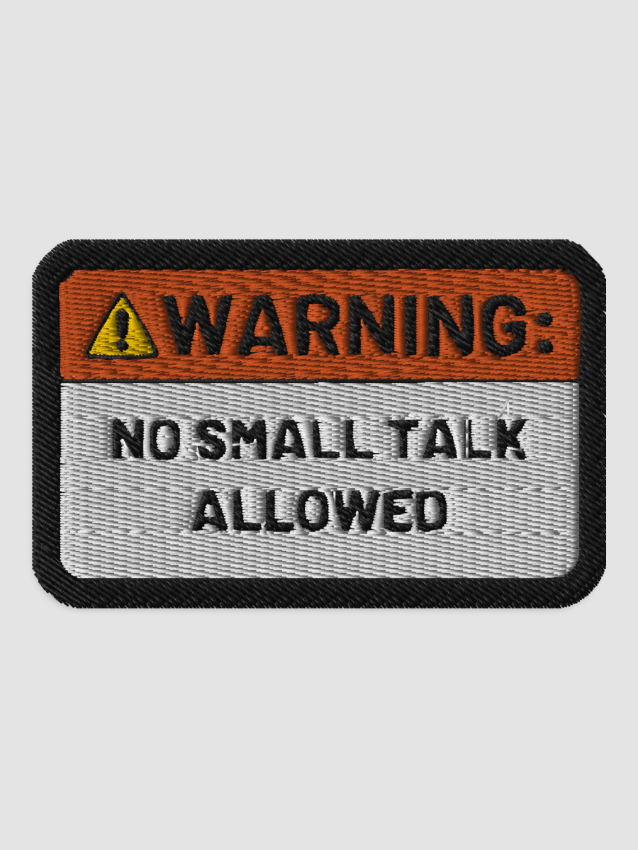 NO SMALL TALK ALLOWED patch product image (1)