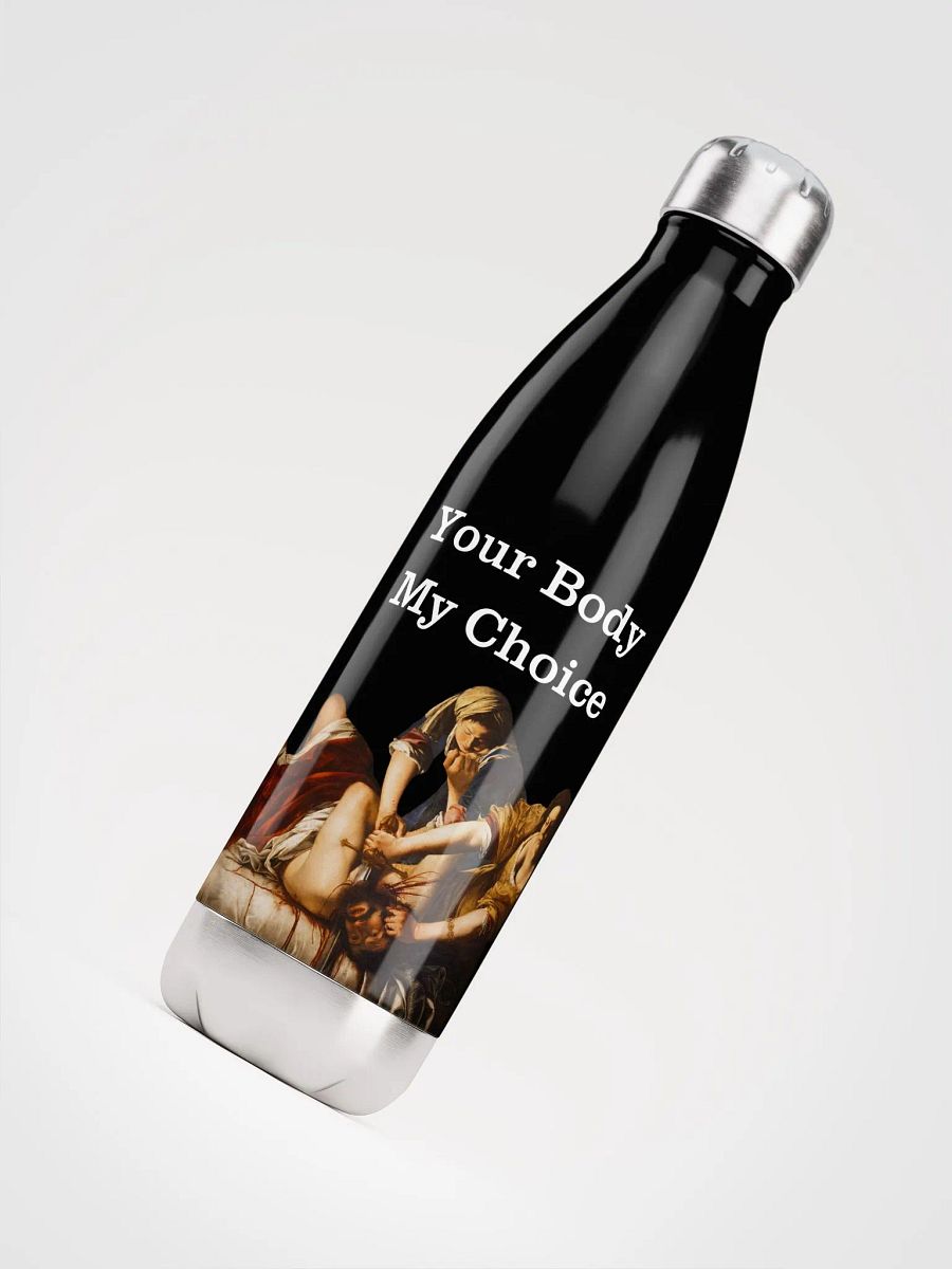 Judith Slaying Your Body My Choice Steel Water Bottle product image (4)