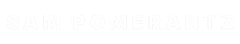 Sam Pomerantz Official Shop