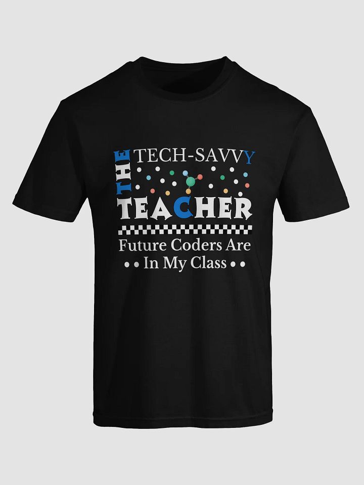 The Tech Savvy Techer, Future Coders Are In My Class Comfort Colors T-shirt product image (2)
