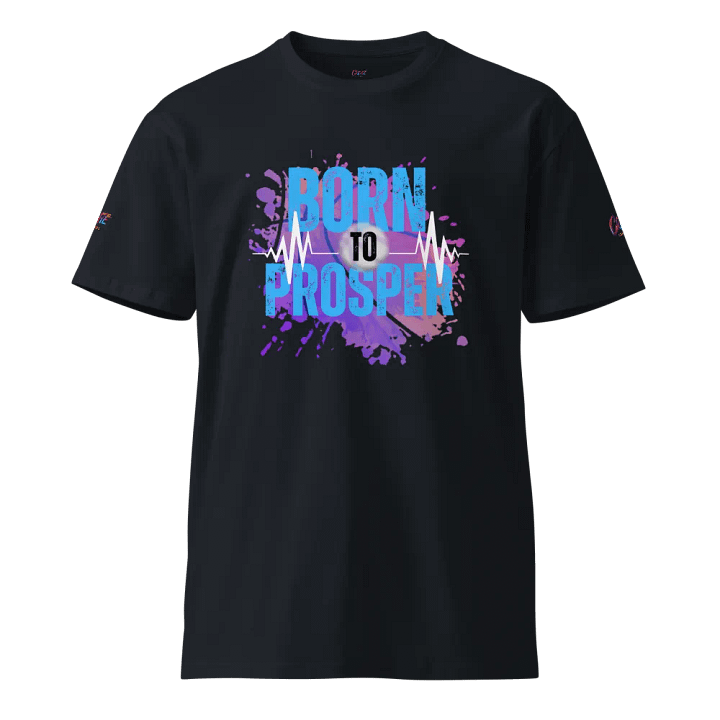 Born to Prosper Unisex Tee product image (1)