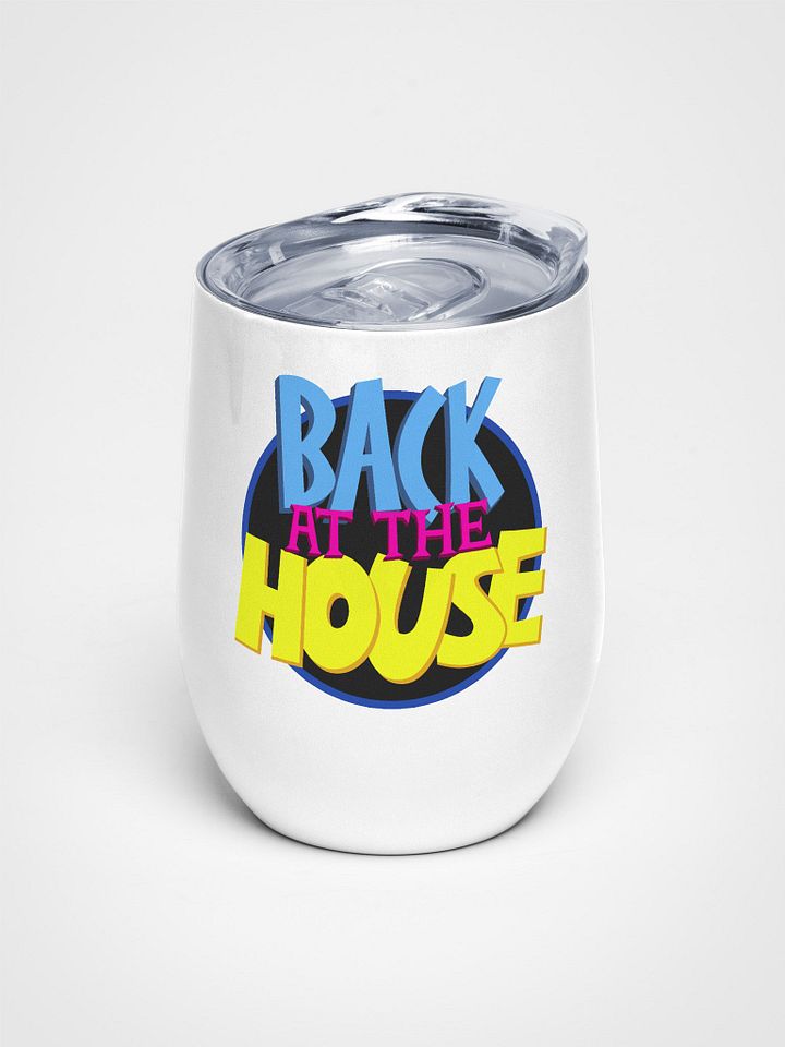 Back at the House Wine Tumbler product image (2)