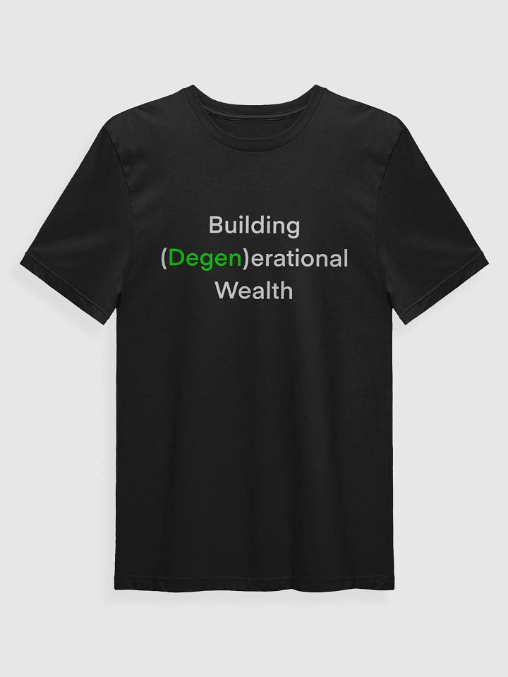 Degen-erational Wealth (Dark) product image (1)
