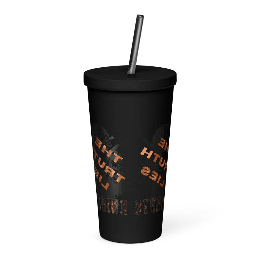 Truth Lies Insulated Tumbler product image (2)