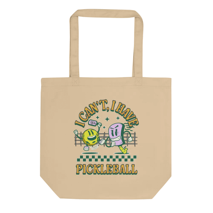 I Cant I Have Pickleball Pal Fun Tote Bag product image (1)