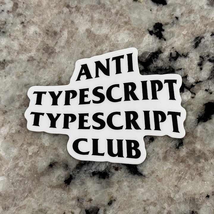 Anti JavaScript/TypeScript Club Stickers product image (2)