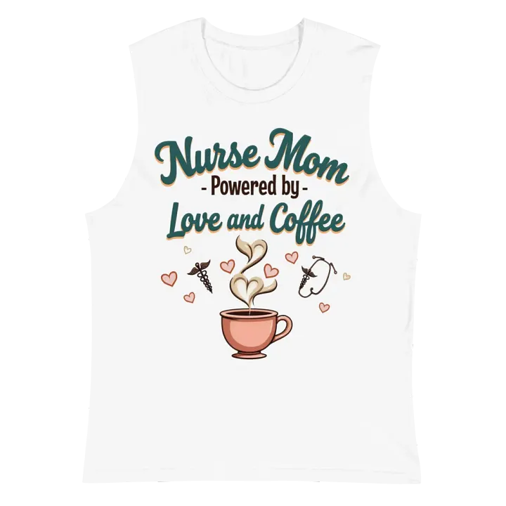 Love and Coffee Nurse Mom Muscle Tank product image (2)